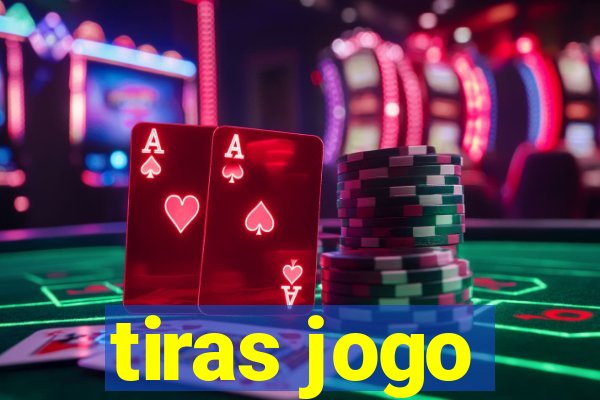 tiras jogo